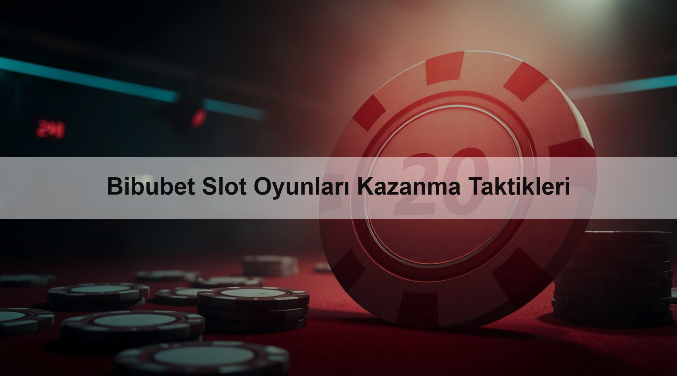 Bibubet Slot Oyunları Kazanma Taktikleri 1 Bibubet Slot Oyunları Kazanma Taktikleri