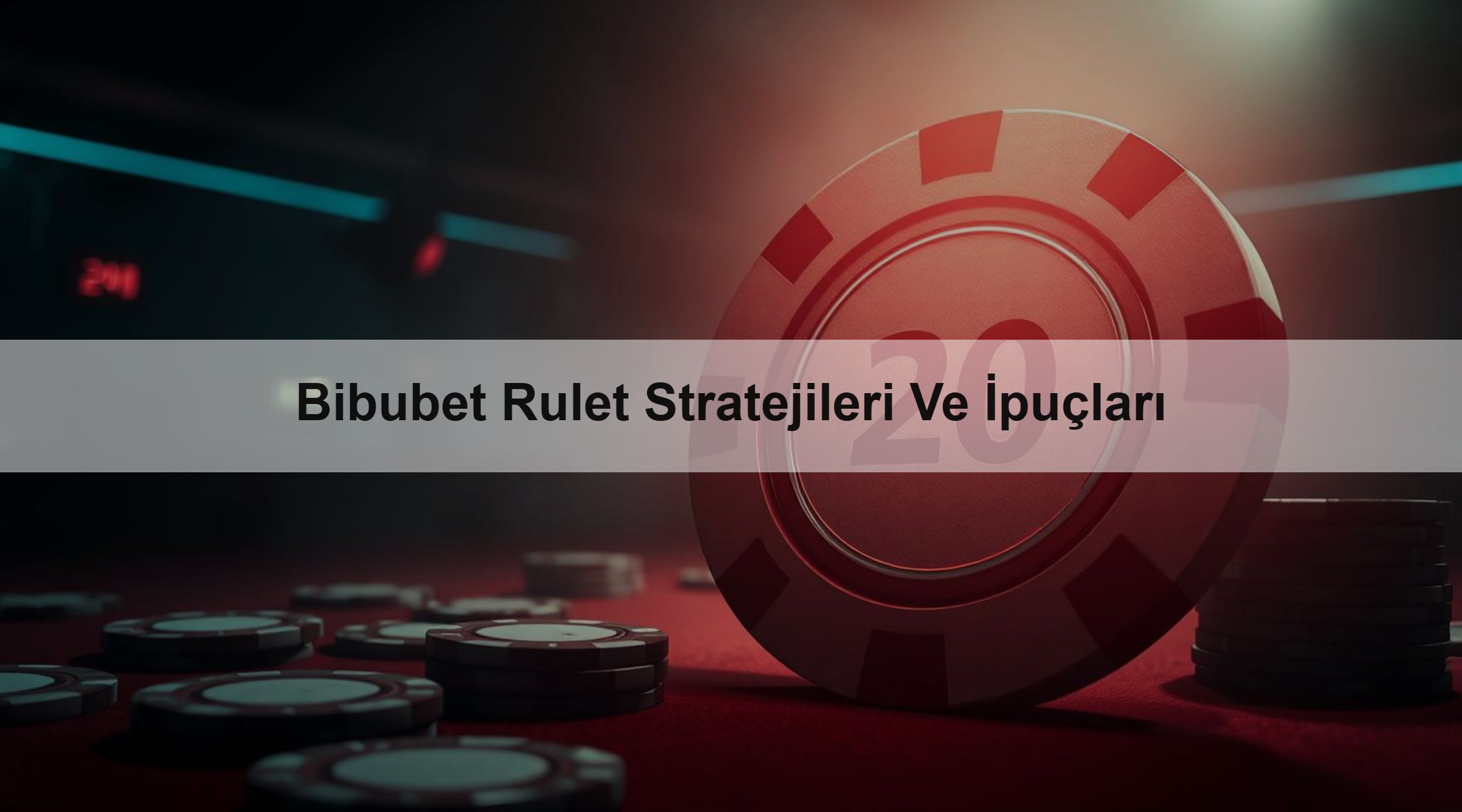 Bibubet Rulet Stratejileri Ve İpuçları 1 Bibubet Rulet Stratejileri Ve İpuçları