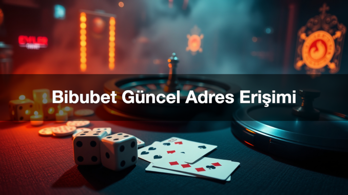 bibubet-g-ncel-adres-eri-imi-1779463350627