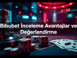 bibubet i nceleme avantajlar ve de erlendirme 1779463621669