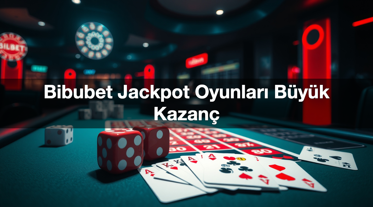 Bibubet Jackpot Oyunları Büyük Kazanç 1 Bibubet Jackpot Oyunları Büyük Kazanç