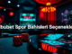 bibubet spor bahisleri se enekleri 1779463099498