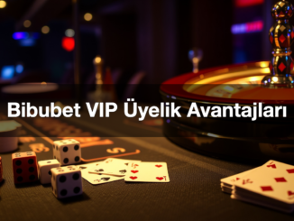 bibubet vip yelik avantajlar 1779463232997